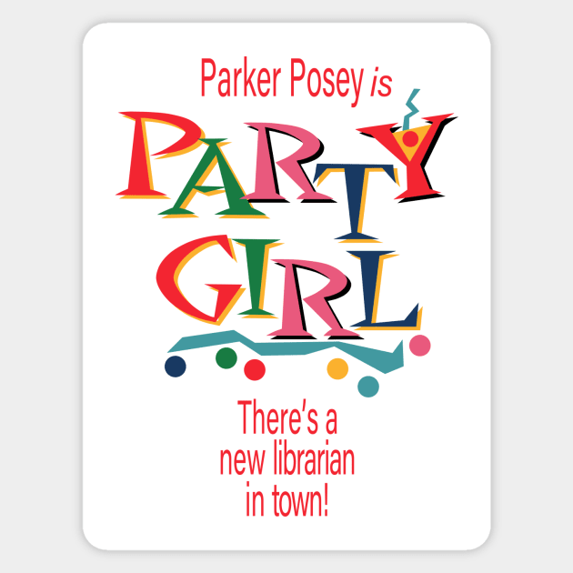 Party Girl Sticker by DCMiller01